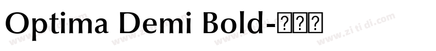 Optima Demi Bold字体转换 Optima Demi Bold字体转换